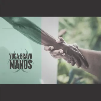 Manos by Yuca Brava