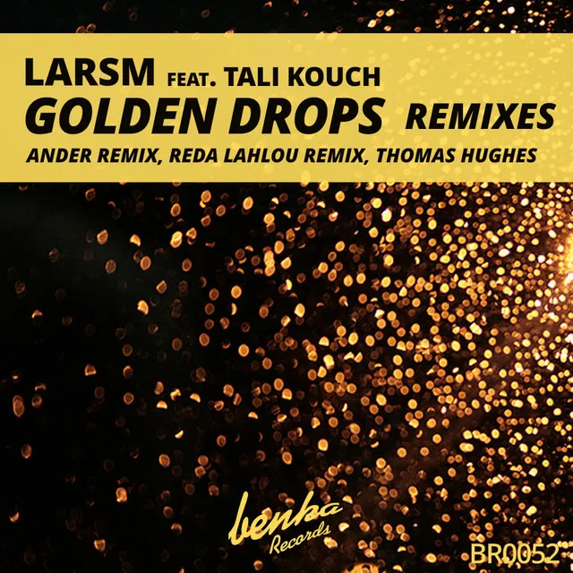 Golden Drops - Thomas Hughes Remix