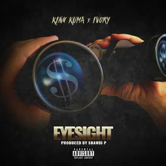 Eyesight by King Kuma