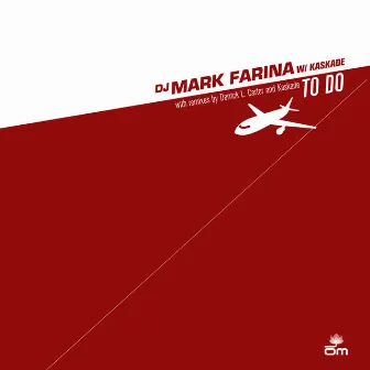 To Do by Mark Farina