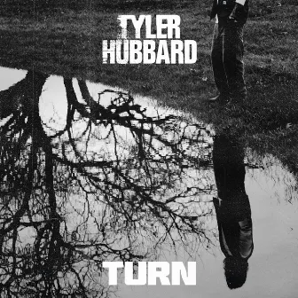 Turn by Tyler Hubbard