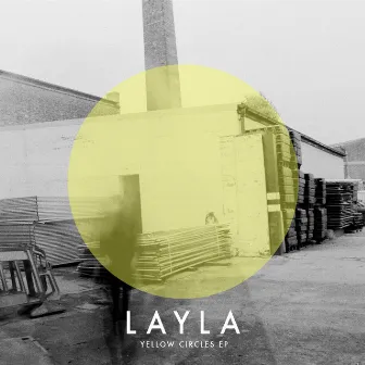 Yellow Circles EP by Layla