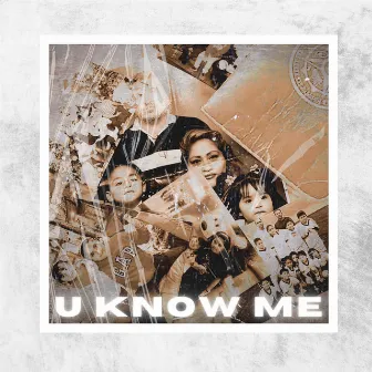 U KNOW ME by Mich Varela