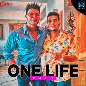 One Life Baby by Devender Ahlawat