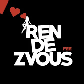 Rendezvous by FEE