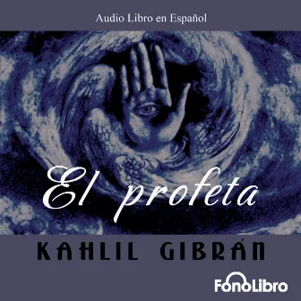 El Profeta (abreviado) by Kahlil Gibran