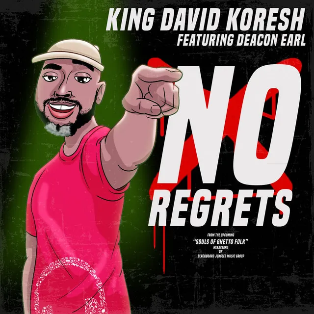 No Regrets (Message to da Black Man)