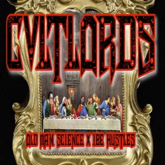 CVLTLORDS by Ibe Hustles