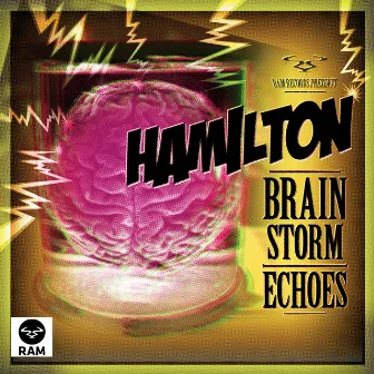 Brainstorm / Echoes by Hamilton