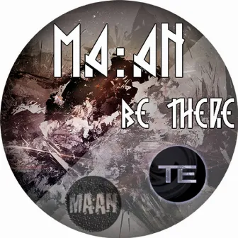 Be There by Ma:an