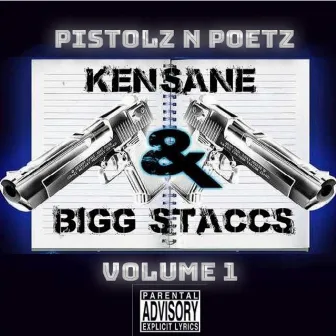 Pistolz and Poetz, Vol. 1 by Bigg Staccs