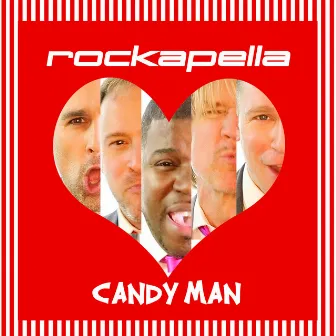 Candy Man by Rockapella