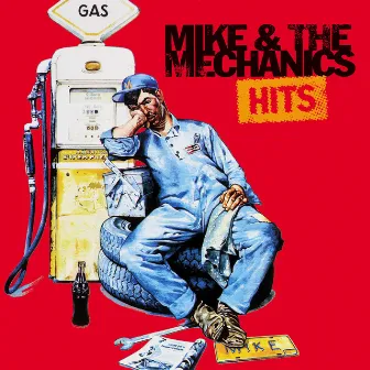 Hits (Remastered 2005) by Mike + The Mechanics