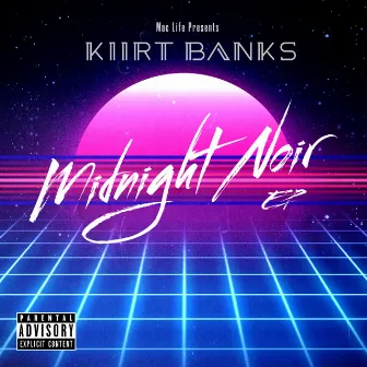 Midnight Noir by Kiirt Banks