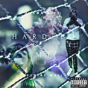 Hard to Me by Cocaine Mali