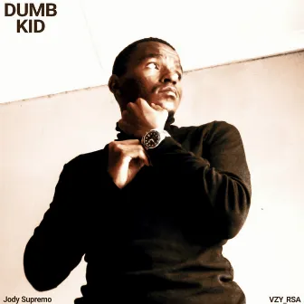 Dumb Kid by VZY_RSA