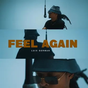 Feel Again by Luix German