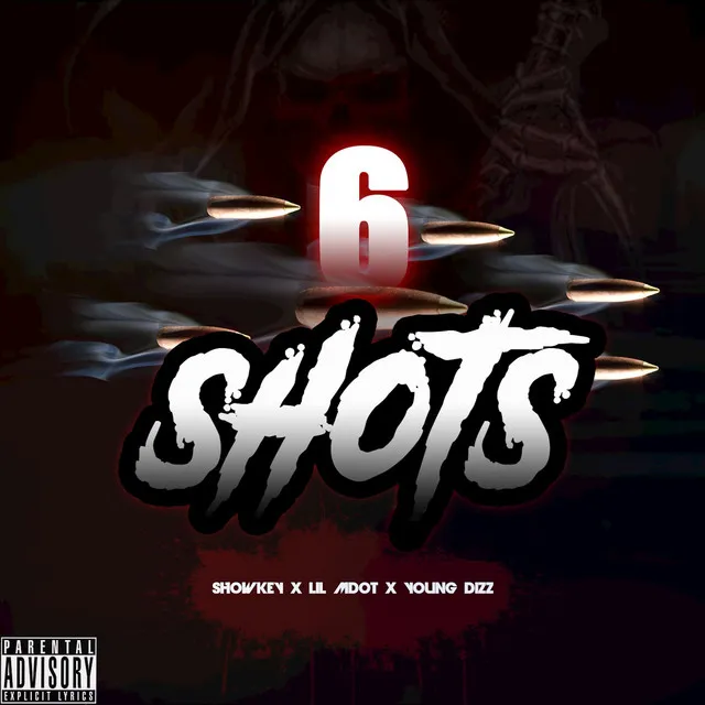 6 shots