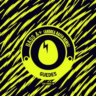 Bass A+ (Andrea Raffa Remix) by Guedes