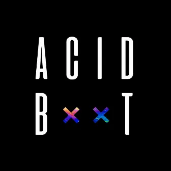 Acid Beat by ACIDBXXT