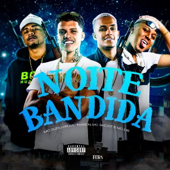 Noite Bandida by Dj Luizin