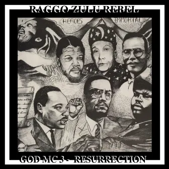 God MC 3 (Resurrection) by Raggo Zulu Rebel