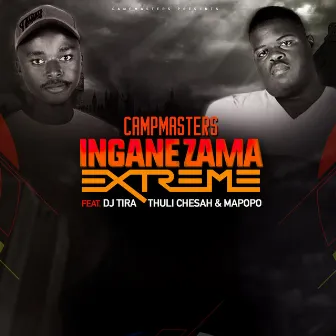 Izingane Zama Extreme by Campmasters