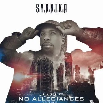 No Allegiances, Vol. 1 by Synnika Alek-Chizoba Lofton