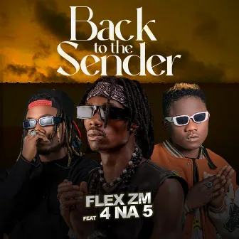 Back to the Sender by Flex zm