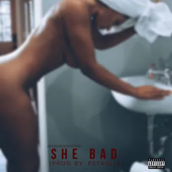 She Bad by Numb Chux