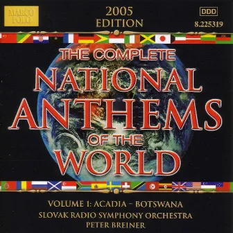 National Anthems Of The World, Vol. 1: Acadia - Botswana by Timothy Gibson