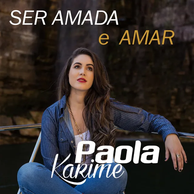 Ser Amada e Amar