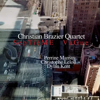 Septième vague by Christian Brazier Quartet