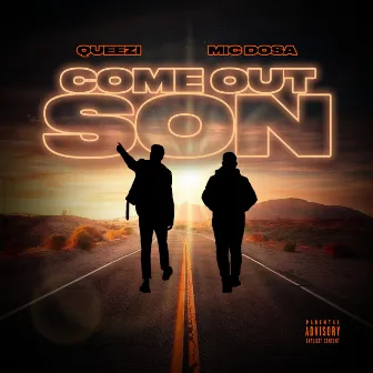 Come Out Son by Queezi