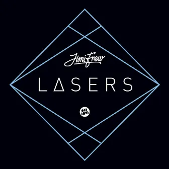 Lasers by Jimi Frew