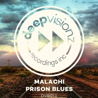 Prison Blues by Malachi