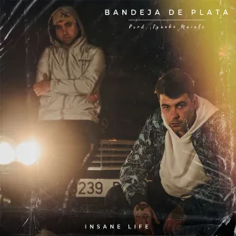 Bandeja de Plata by INSANE LIFE