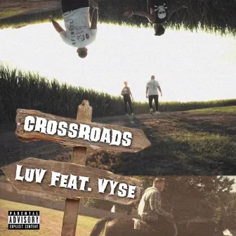 CROSSROADS by LUV