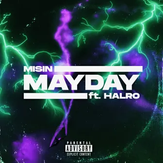 MAYDAY by Misin