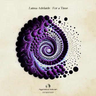 For a Time (E.P) by Laima Adelaide