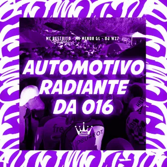 Automotivo Radiante da 016 by DJ WZ7 016