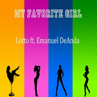 My Favorite Girl by Lotto