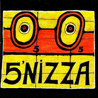 05 by 5'nizza