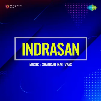 Indrasan (Original Motion Picture Soundtrack) by Moti B. A.