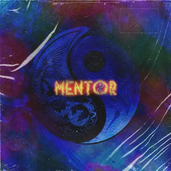 Mentor by Steez