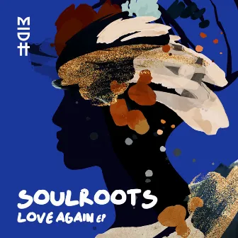 Love Again by Soulroots