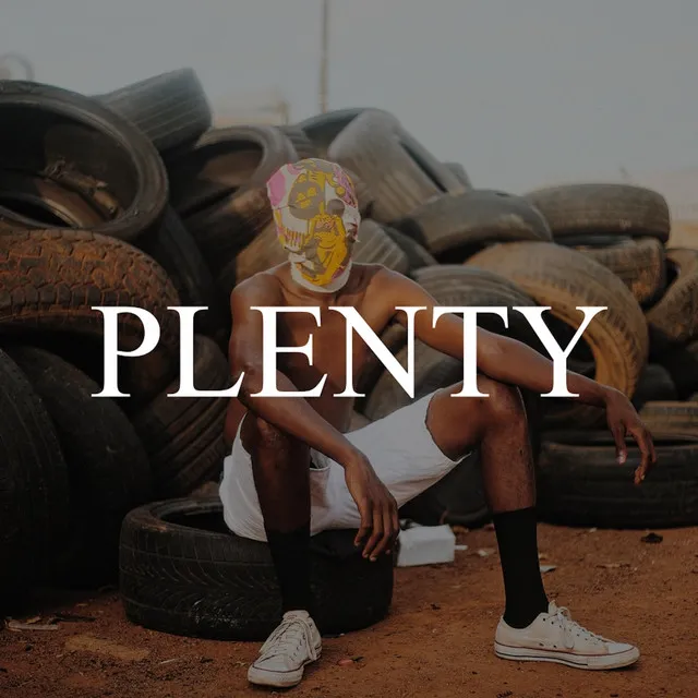 Plenty