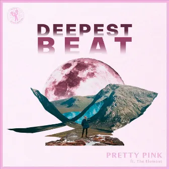 Deepest Beat by Pretty Pink