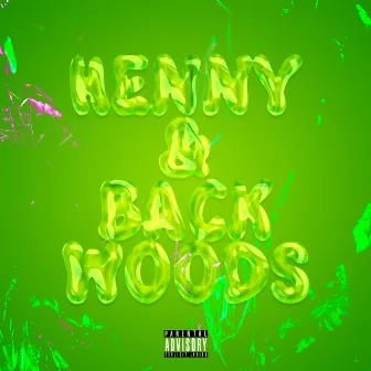 HENNY & BACKWOODS by ASL Beats