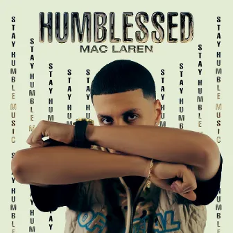 HUMBLESSED by Mac Laren